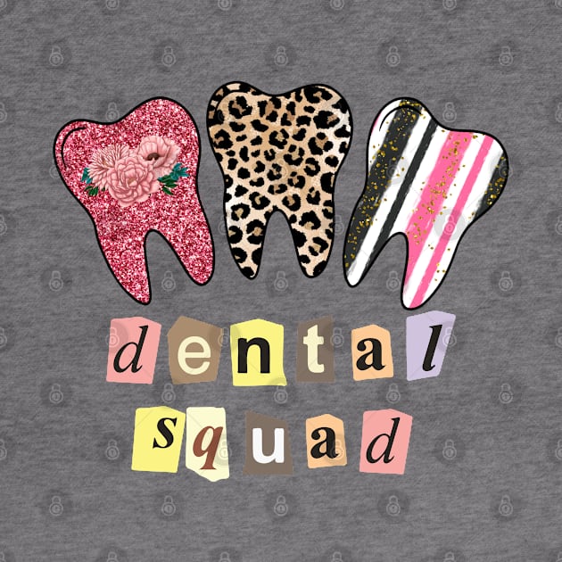 Dental Squad by Satic